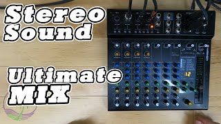 Big Beautiful Stereo Sound Mixer Setup in 5 minutes : ultimate mixer Guide