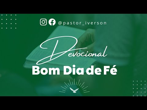 devocionaldiario #bibliasagrada Devocional Bom Dia de Fé.