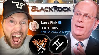🔥 Ripple XRP, HBAR, ALGO IT’S OFFICIAL - $1k To 10 Million - Blackrock Is About To Make You RICH!!!