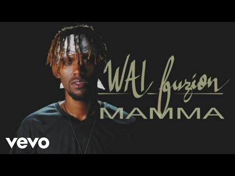 Wai Fuzion - Mamma (Official Music Video)