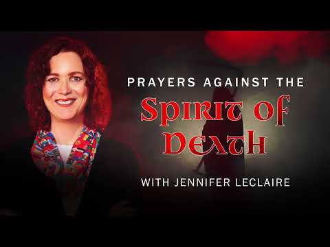 Strong Prayers Against the Spirit of Death