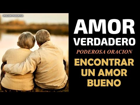 Oración Poderosa para Encontrar un Amor Bueno y Verdadero