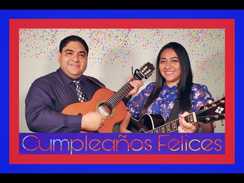 Noe y Ruth Campos: Cumpleaños Felices
