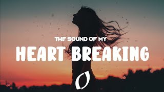 Maybe - The Sound of My Heart Breaking (Lyrics)
