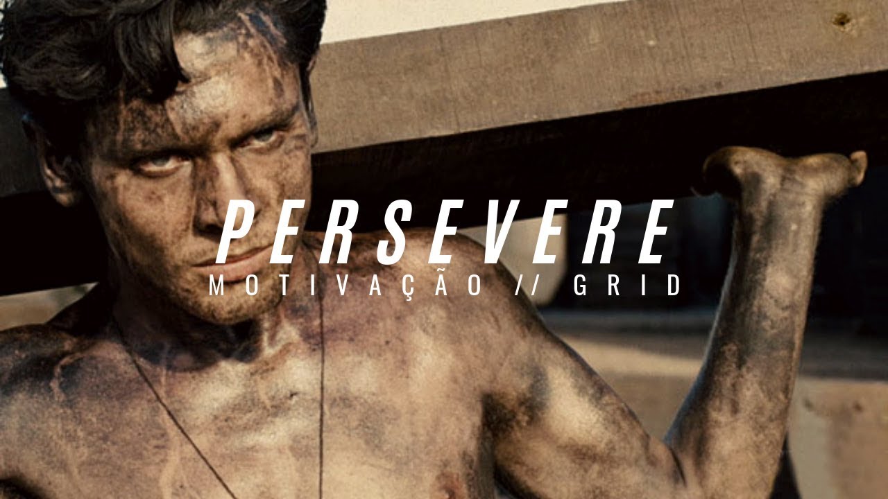 DON'T GIVE UP, PERSEVERE - Motivational Video (Motivation) HD