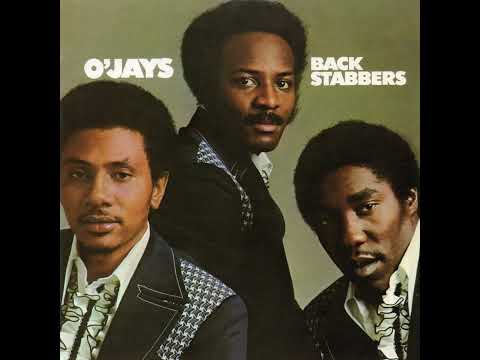 O'Jays - Back Stabbers - 1972