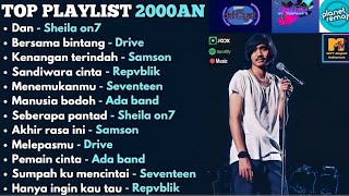 Download lagu Playlist Lagu Indonesia 2000an Terbaik | Sheila On 7, Drive, Samsons, Seventeen, Ada Band mp3