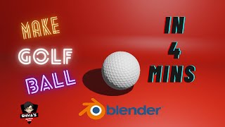 BLENDER TUTORIAL : Make Golf Ball In 4 Minutes || shiva's gaming zone