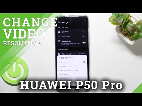 How to Change Video Resolution on HUAWEI P50 Pro - Adjust Video Resolution