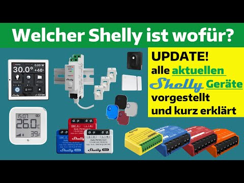 Welcher NEUE Shelly ist wofür? -Update-