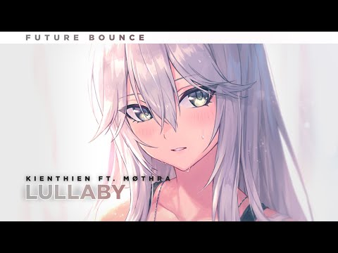 Lullaby (KienThien & MØTHRA Cover)