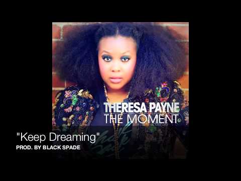 Theresa Payne - "Keep Dreaming"