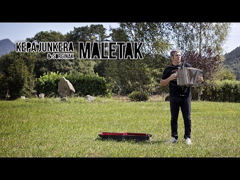 Maletak - Kepa Junkera