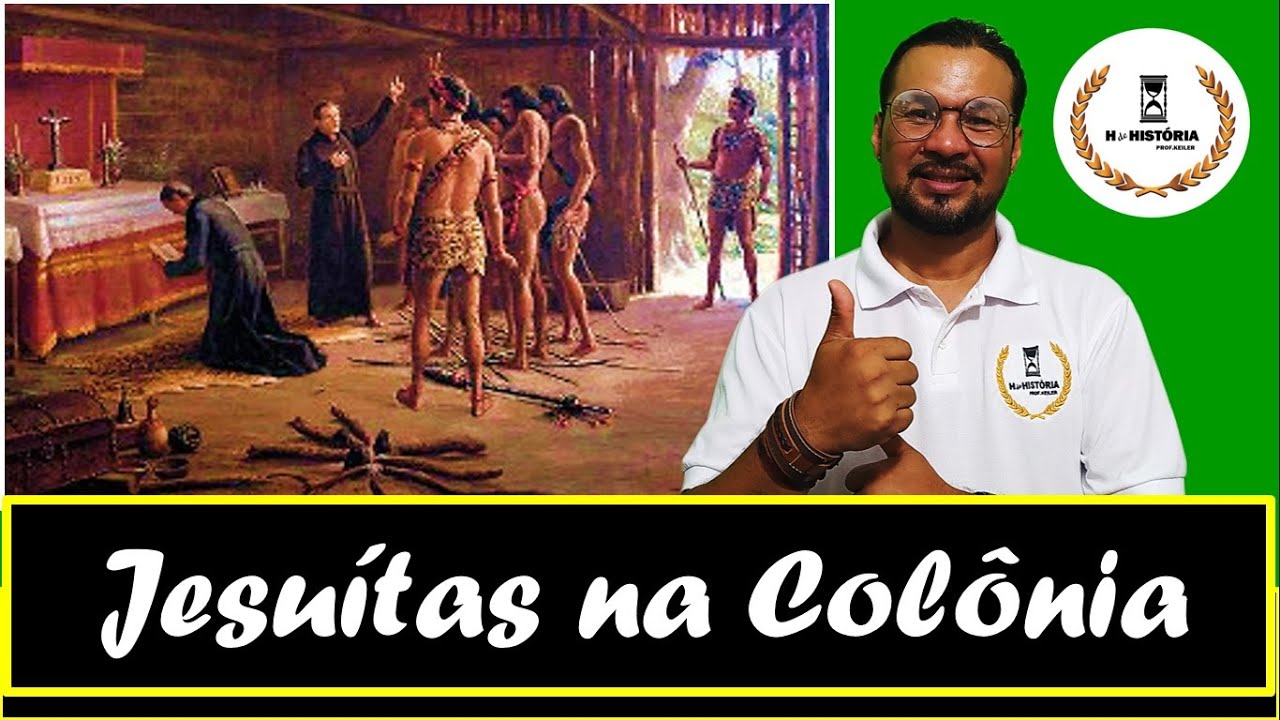 OS JESUÍTAS NO BRASIL COLÔNIA