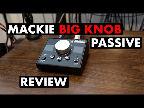 Mackie Big Knob Passive Review