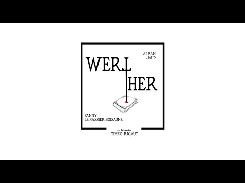 WERTHER - 2024 [Court-métrage]