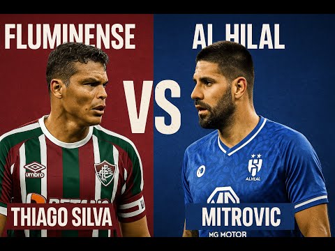 Fluminense Takes on AL HILAL in EPIC Matchup