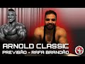 ARNOLD CLASSIC - PREVISÃO - RAFAEL BRANDÃO