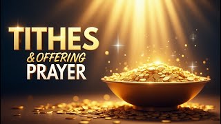 📖 Prayer for Tithes and Offering | Blessings and Abundance 🙏