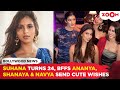 Suhana Khan turns 24; BFFs Ananya Panday & rumoured BF Agastya Nanda's Sis Navya drop sweet wishes