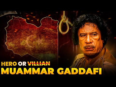 The Rise and Fall of Muammar Gaddafi | From King of Africa to Enemy of the West