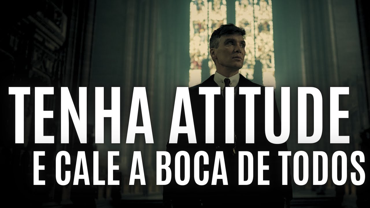 TENHA ATITUDE e CALE A BOCA DE MUITOS | uma arte para se impor em silêncio