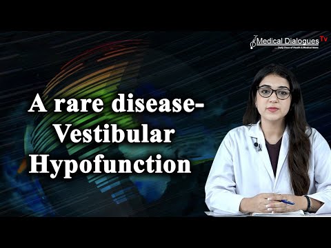 A rare disease  Vestibular Hypofunction