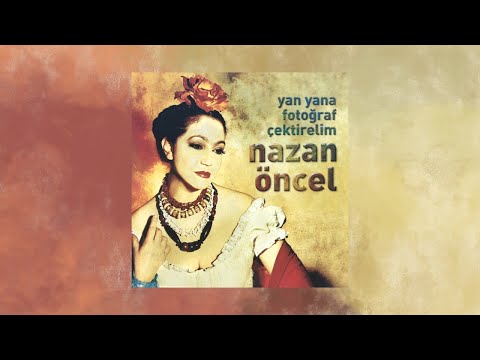 Nazan Öncel - Beni Hatırla (Audio)