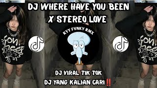 Download lagu DJ WHERE HAVE YOU X STEREO LOVE SLOW VIRAL TIK TOK KANE mp3 Download lagu DJ WHERE HAVE YOU X STEREO LOVE SLOW VIRAL TIK TOK KANE mp3