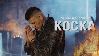 SLOBA RADANOVIC - KOCKA (OFFICIAL VIDEO) 4K SLOBA RADANOVIC - KOCKA (OFFICIAL VIDEO) 4K
