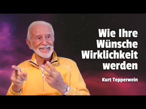 Wie Ihre Wünsche Wirklichkeit werden  #tepperwein #wunscherfüllung