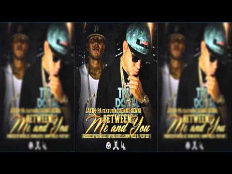 Jayko Pa Ft  Benny Benni - Between Me And You (Reggaeton Full Music)