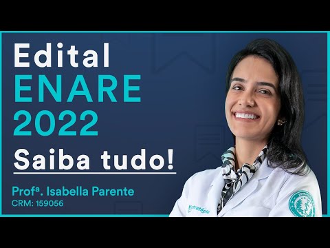 Edital ENARE 2022: Saiba tudo! Exame Nacional de Residência.