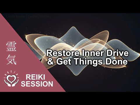 Reiki to Overcome Procrastination | Energy Healing to Restore Inner Drive and Get Things Done