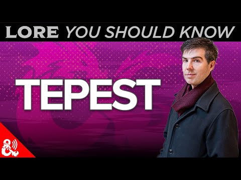 Lore You Should Know - Tepest