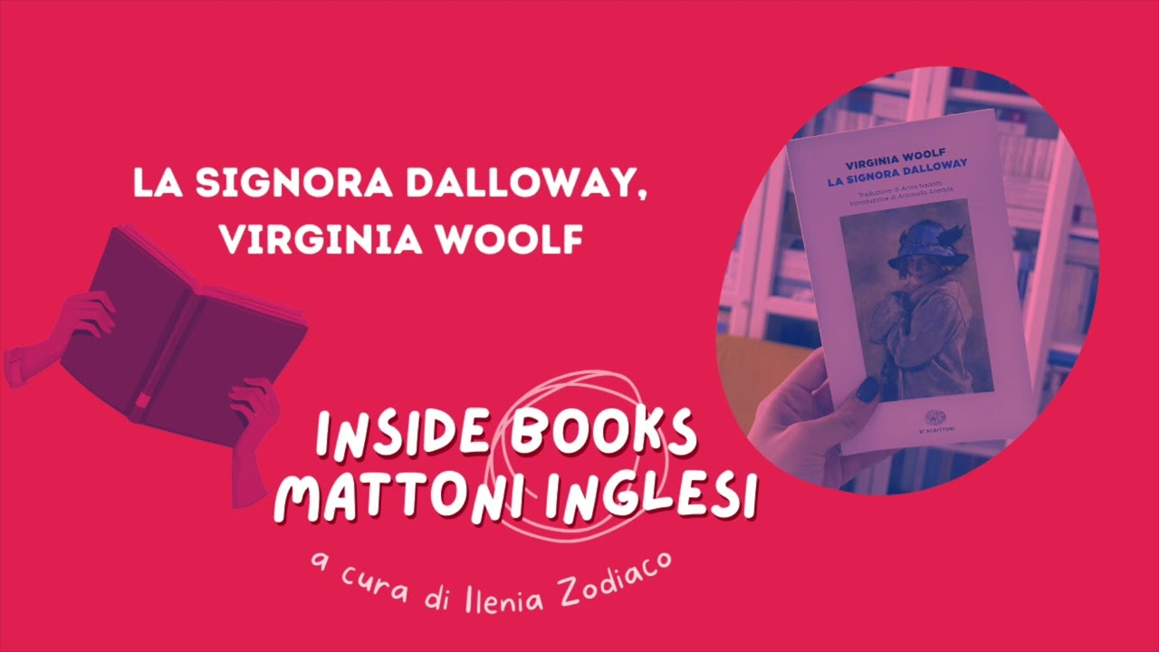 La signora Dalloway di Virginia Woolf #MattonInglesi