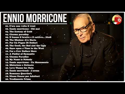 Le 50 migliori canzoni di Ennio Morricone - I Successi di Ennio Morricone - Ennio Morricone Hits