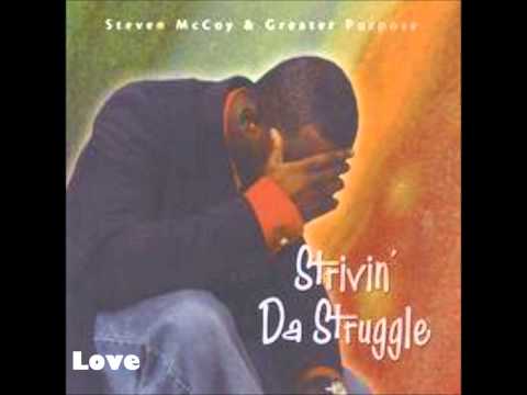 Steven McCoy & Greater Purpose - 