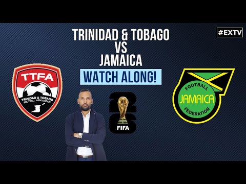 LIVE Watch Along: Trinidad & Tobago vs Jamaica | Must-Win World Cup 2026 Qualifier