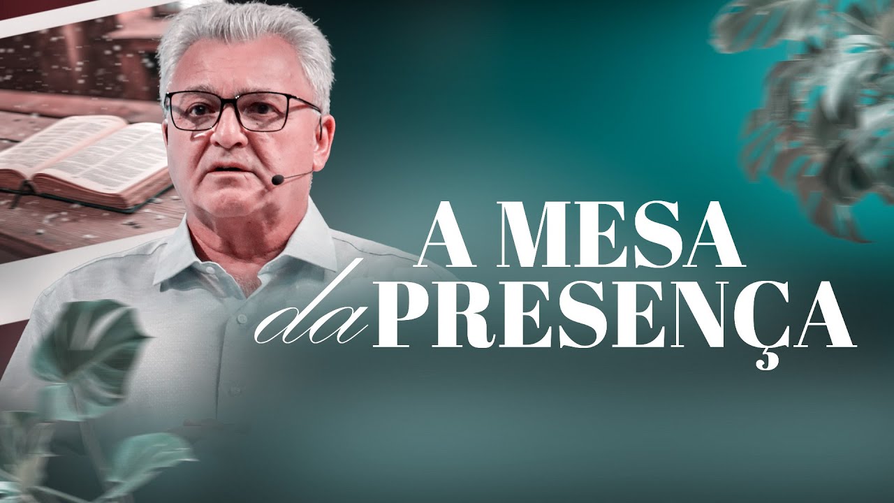 A mesa da presença: onde a provisão de Deus se torna real - Thadeu Borba