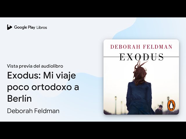 Vídeo relacionado con Exodus: Mi viaje poco ortodoxo a Berlín