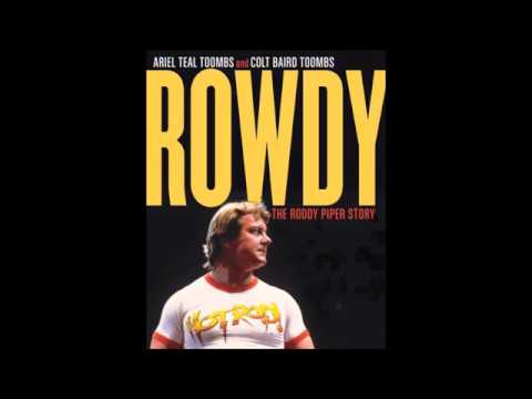 Python's Paradise #145 - 2017-05-19: "Rowdy" Roddy Piper Tribute Interview