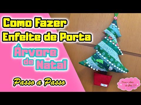 Como Fazer Enfeite de Porta - Árvore de Natal - Especial de Natal