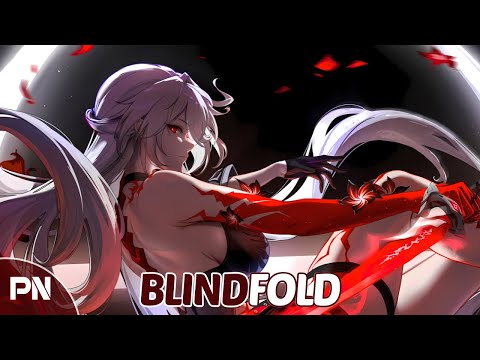 Nightcore - Blindfold | Lyrics