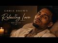 Love Songs And Emotions Compilation Chris Brown Chrisbrown Newmusic Youtube Love Ai
