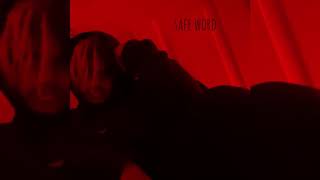 Safe Word Music Video