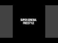Super General Freestyle