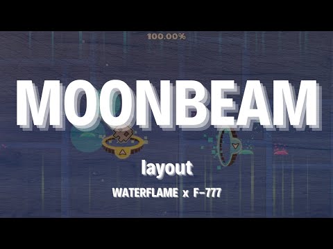 WATERFLAME x F-777 | MOONBEAM by gefoghilergu (me) | Geometry Dash 2.2