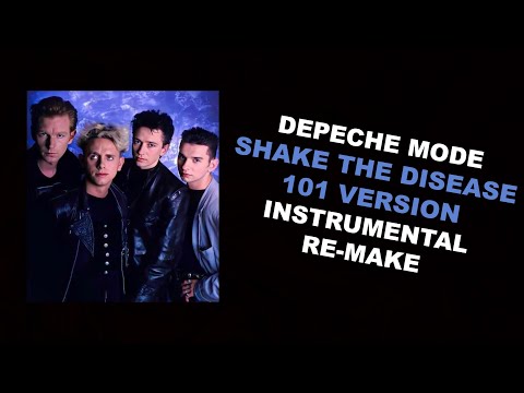 Depeche Mode ''Shake The Disease 101 Version ' Instrumental Re-make ( No Original Samples Used )