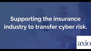 Why Does the Insurance Industry Need Axio?